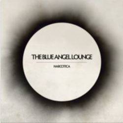 The Blue Angel Lounge : Narcotica